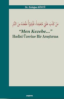 Men Kezebe & Hadisi Üzerine Bir Araştırma