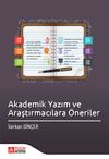 Akademik Yazım ve Araştırmacılara &Ouml;neriler