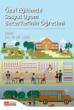 Özel Eğitimde Sosyal Uyum Becerilerinin Öğretimi