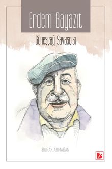 Erdem Bayazıt & Güneşçağ Savaşçısı