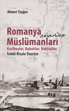 Romanya M&uuml;sl&uuml;manları & Kızılbaşlar, Babalılar, Bektaşiler İsimli Risale &Uuml;zerine