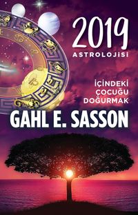2019  Astrolojisi & İçindeki Çocuğu Doğurmak
