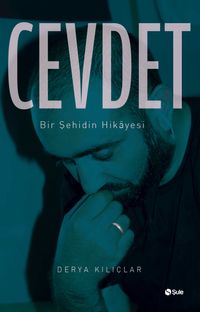 Cevdet & Bir Şehidin Hikayesi