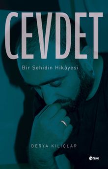 Cevdet & Bir Şehidin Hikayesi
