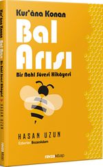 Kur'an'a Konan Bal Arısı & Bir Nahl Suresi Hikayesi