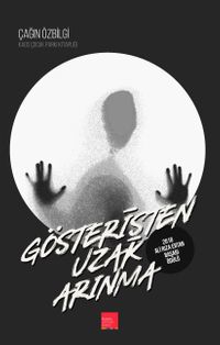 Gösterişten Uzak Arınma