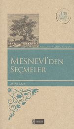 Mesnevi'den Seçmeler / 100 Temel Eser