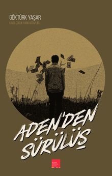 Aden'den Sürülüş