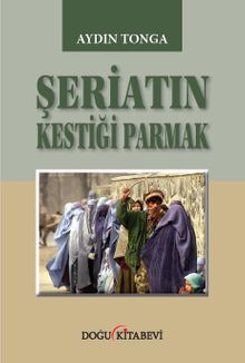Şeriatin Kestiği Parmak