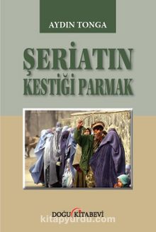 Şeriatin Kestiği Parmak - Aydın Tonga
