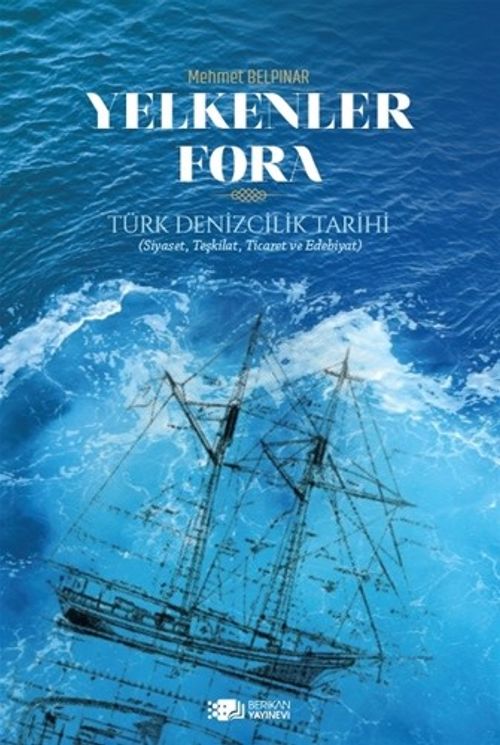 Yelkenler Fora & Türk Denizcilik Tarihi