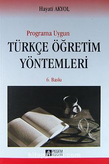 Programa Uygun Türkçe Öğretim Yöntemleri - Doç. Dr. Hayati Akyol