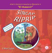 Sincap Riprip / Allah'ın İsimlerini Masallarla Öğrenelim Serisi 4