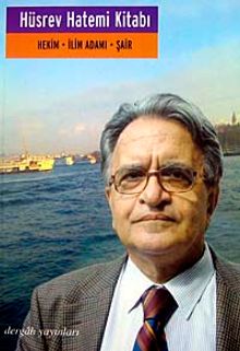 Hüsrev Hatemi Kitabı & Hekim İlim Adamı Şair