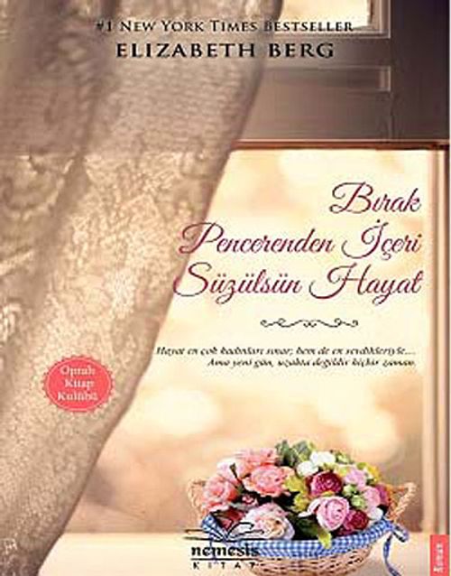 Bırak Pencerenden İçeri Süzülsün Hayat