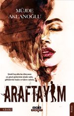 Araftayım