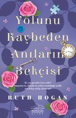 Yolunu Kaybeden Anıların Bekçisi
