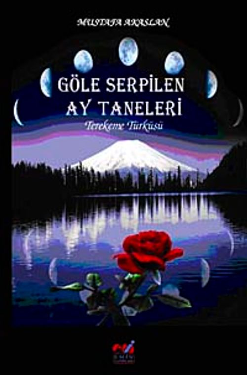 Göle Serpilen Ay Taneleri