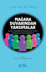 Mağara Duvarından Yansımalar