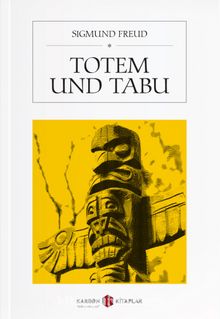 Totem Und Tabu - Sigmund Freud