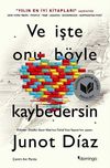 Ve İşte Onu B&ouml;yle Kaybedersin
