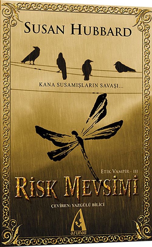 Risk Mevsimi / Etik Vampir Serisi-III