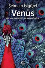 Venüs & Bir Aile Tarihçesi, Bir Yaşamöyküsü
