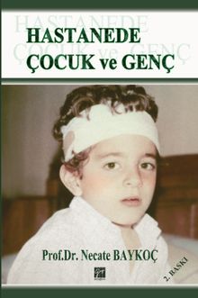 Hastanede Çocuk ve Genç
