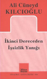 İkinci Dereceden İşsizlik Yanığı