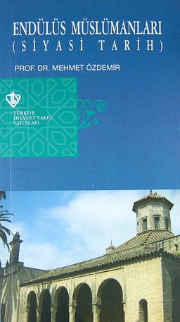 Endülüs Müslümanları (Siyasi Tarih) (Cep Boy)