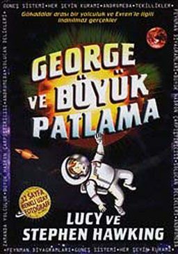 George ve Büyük Patlama (Ciltli)