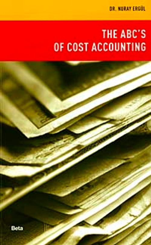 The Abc's of Cost Accounting