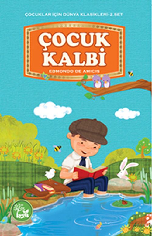 Çocuk Kalbi / Çocuklar İçin Dünya Klasikleri