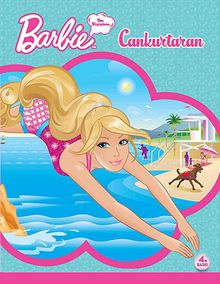 Barbie - Ben Büyüyünce - Cankurtaran