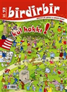 Birdirbir Dergisi Sayı:72 / Kul Hakkı