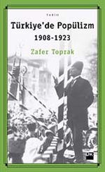 Türkiye'de Popülizm (1908-1923)