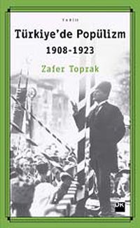 Türkiye'de Popülizm (1908-1923)