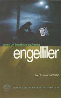 Ayetler ve Hadisler Işığında Engelliler