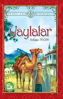 Yaylalar / Güzel Anadolum Serisi -3