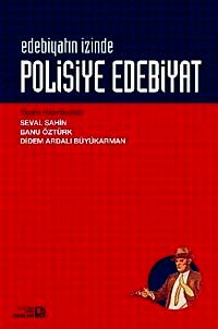 Edebiyatın İzinde Polisiye Edebiyat