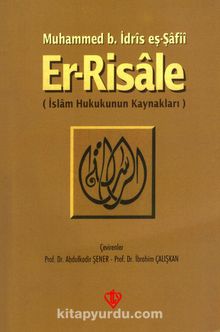 Er-Risale (İslam Hukukunun Kaynakları) - İmam Şafii
