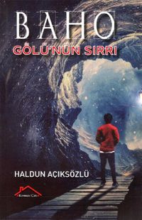 Baho Gölü'nün Sırrı
