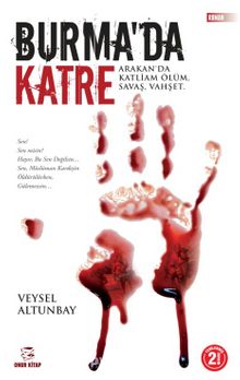 Burma'da Katre - Veysel Altunbay