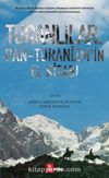 Turanlılar ve Pan-Turanizm'in El Kitabı