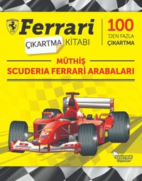 Ferrari Çıkartma Kitabı / Müthiş Scuderıa Ferrari Arabaları