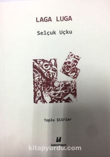 Laga Luga - Selçuk Uçku