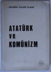 Atat&uuml;rk ve Kom&uuml;nizm (Kod: 5-B-25)