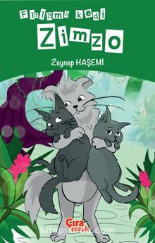 Fırlama Kedi Zimzo - Zeynep Haşemi