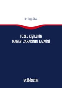 Tüzel Kişilerin Manevi Zararının Tazmini