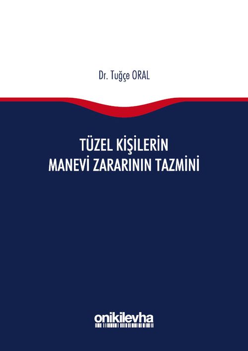 Tüzel Kişilerin Manevi Zararının Tazmini